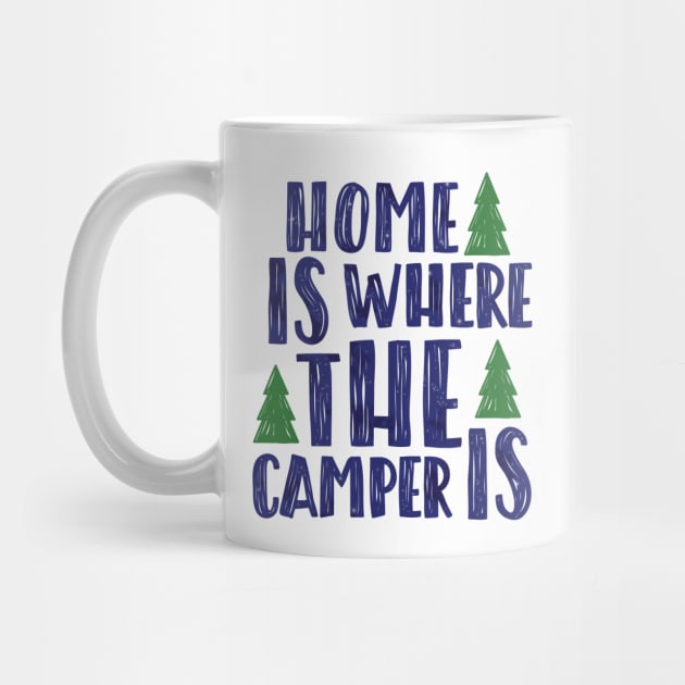 Home is where the camper is by hoddynoddy